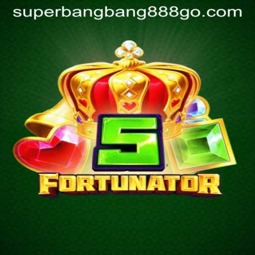 The Thrilling World of 5Fortunator: Dive into Superbangbang888