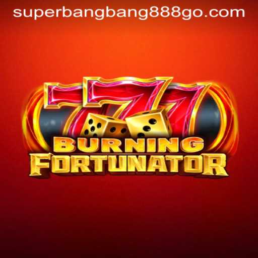 Discover the Exciting World of BurningFort and the Power of Superbangbang888