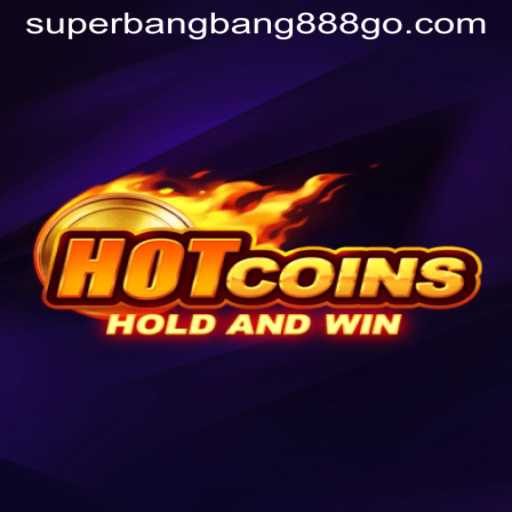 Exploring HotCoins: A New Era in Mobile Gaming with Superbangbang888