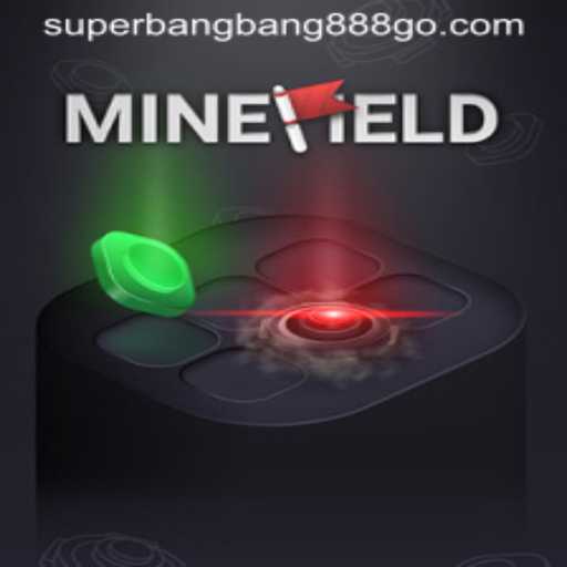 MineField: Master the Terrain with Superbangbang888