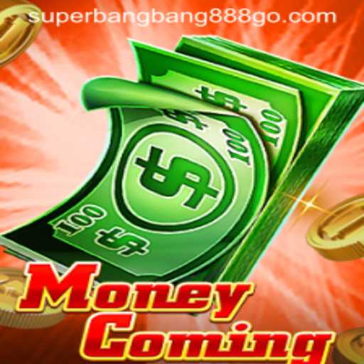 Exploring the Intriguing World of MoneyComing: Superbangbang888