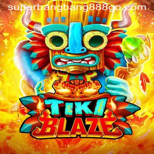 Unveiling TikiBlaze: The Thrilling Adventure of Superbangbang888