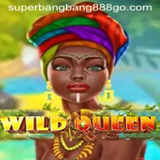 Unearthing the Thrills of WildQueen: A Comprehensive Guide to the Game with Superbangbang888